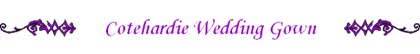 Cotehardie Wedding Gown